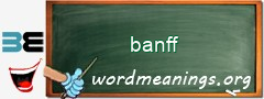 WordMeaning blackboard for banff